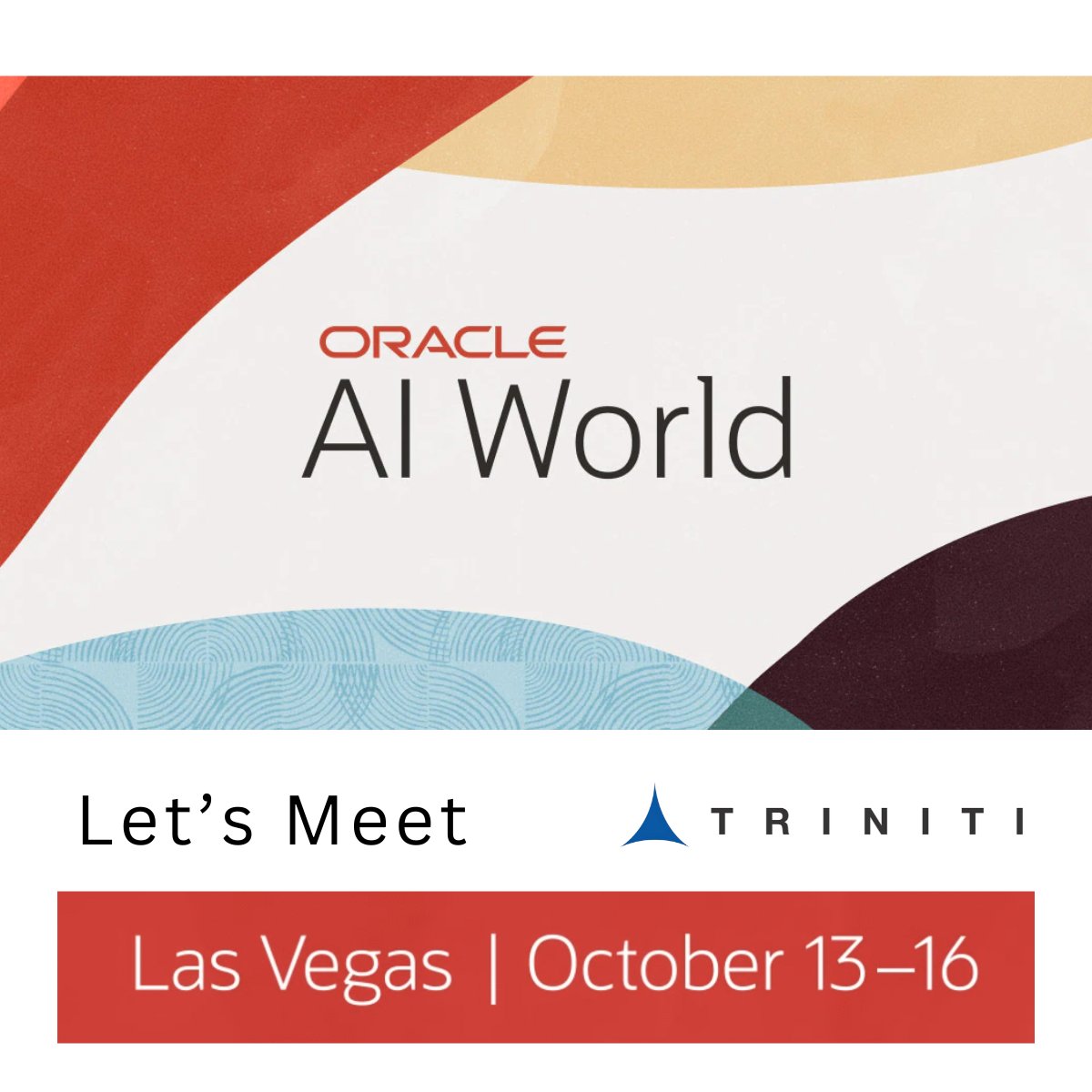 TrinitiCorp's tweet photo. 🚀 Triniti Corporation is thrilled to announce its presence at the @Oracle AI World 2025, from October 13–16, 2025, in Las Vegas! 
@egauravjain will be attending the event. Let’s meet!

#OracleAIWorld #AIInnovation #TrinitiCorporation #Networking #Opportunities #CloudTechnology https://t.co/2ltcyuVDbu