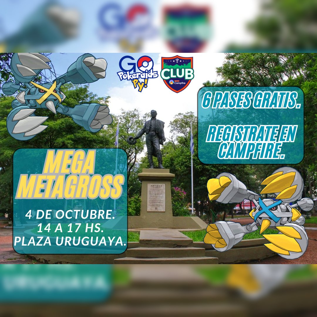 GoPokeraidsPy's tweet photo. Mega Metagross nos espera en la plaza Uruguaya! ✨✨✨

Ven a jugar y llévate premios y recompensas exclusivas de la comunidad!

Nos vemos este sábado 4 de octubre.

14 a 17 hs.

#GoPokeraidsPy! 🇵🇾

Link para registro:
https://t.co/tm37Xt16Go https://t.co/Gg8Qq2QxqZ
