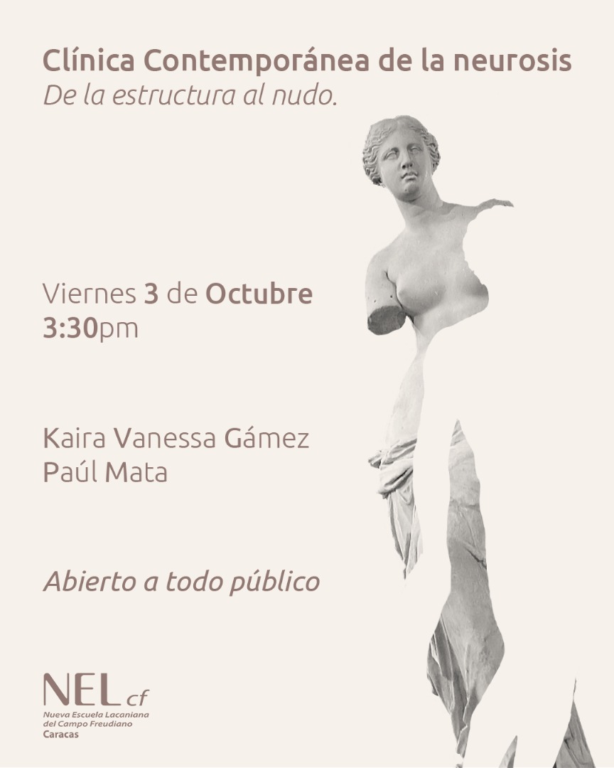 📍 Clínica contemporánea de la neurosis 
🖊️ Presencial y virtual 
Inscripciones en nelcfseccioncaracas@gmail.com ✉️ 
#Freud #Lacan #psicoanalisis