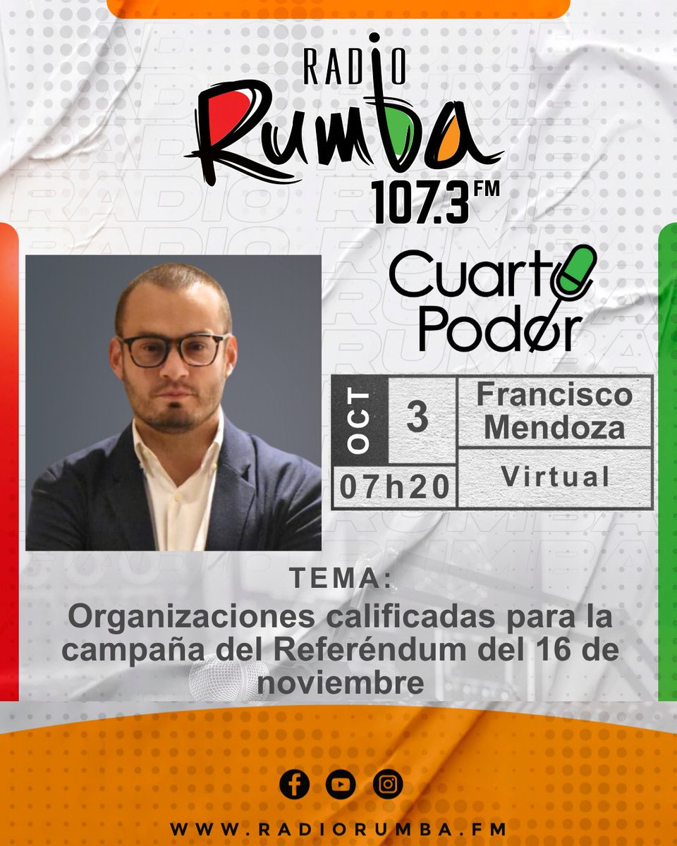 RadioRumbaEc's tweet image. 🔴Mañana en #CUARTOPODER:Ec. Francisco Mendoza (@FMendoza2021), dirigente del movimiento CREO (@CREOEcuador), con el tema: "Organizaciones calificadas para la campaña del Referéndum del 16 de noviembre"
🕕07h20 | 107.3 FM #Rumba
#CREO #Referendum #16Noviembre #CampañaReferendum