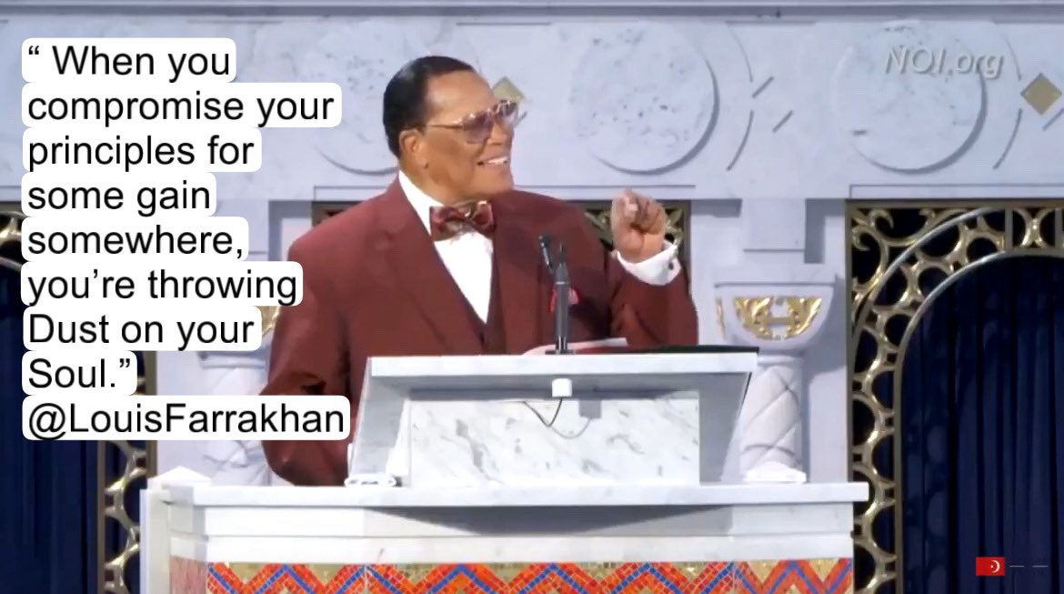 3xandrew's tweet image. #Principles #Farrakhan
