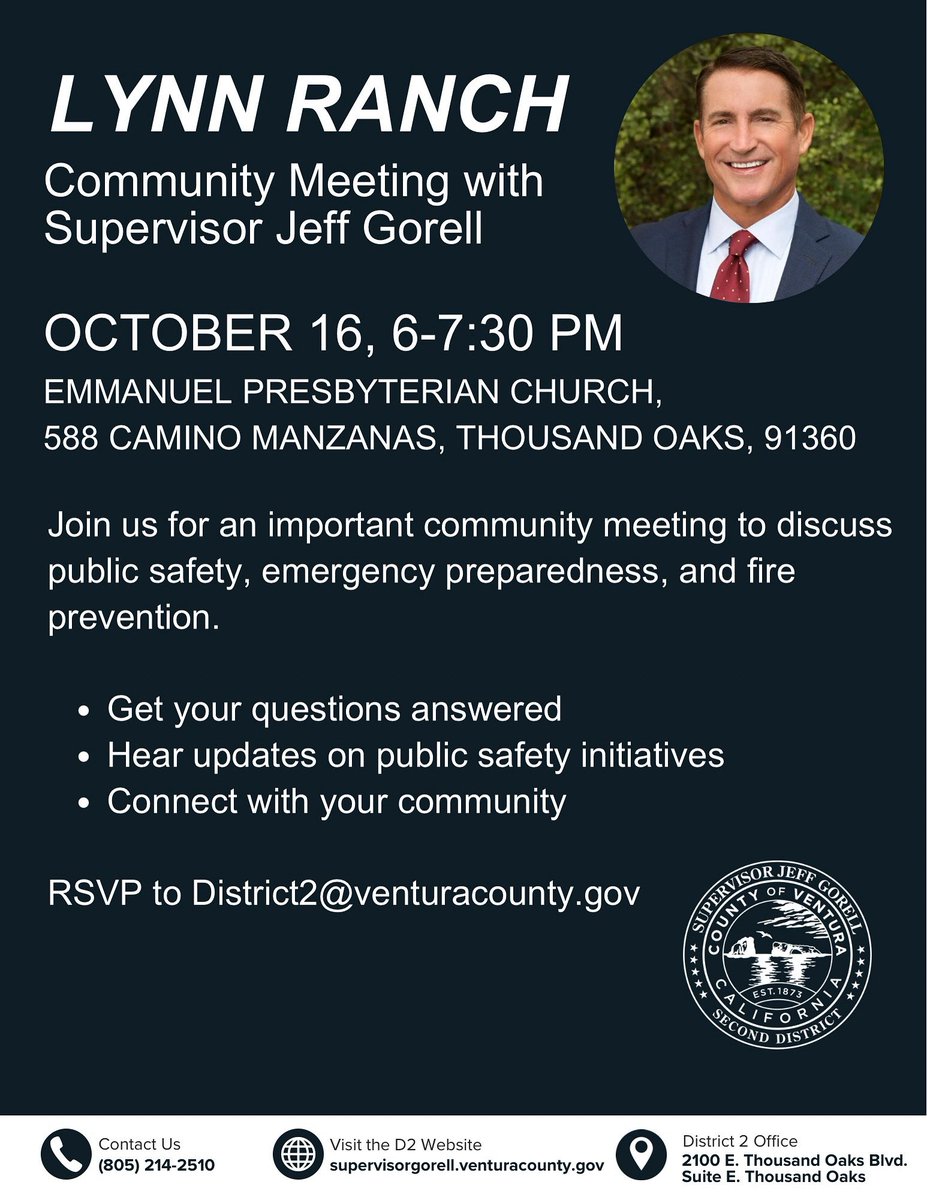Lynn Ranch Community Members - You’re invited to join me for a community meeting on, October 16, from 6–7:30 PM at Emmanuel Presbyterian Church (588 Camino Manzanas, Thousand Oaks). This is a chance to get your questions answered, hear updates and connect with your neighbors. 📧