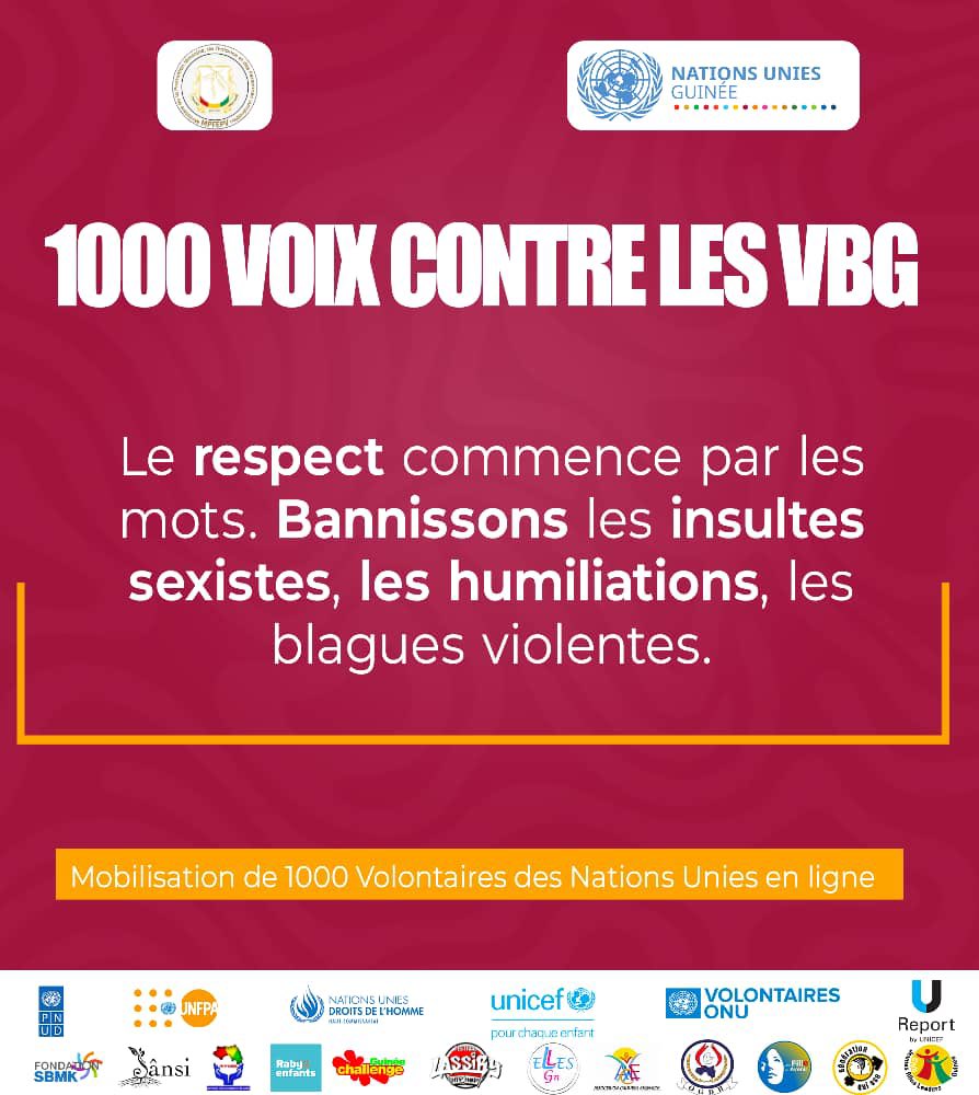 Agissons dès maintenant : 
changeons nos mots, changeons nos 
comportements.

Partage ce message et sois une voix pour le respect.

#StopViolenceVerbale
#AgirPourLeRespect
#1000VoixContreLesVBG

<a href="/OnuGuinee/">NATIONS UNIES GUINEE</a>, <a href="/UNICEFGuinea/">UNICEF Guinea</a>, <a href="/UnfpaGuinee/">unfpa guinee</a>, <a href="/PNUDGuinee/">PNUD Guinée</a>, <a href="/pvnuguinee/">VNU Guinée</a>.