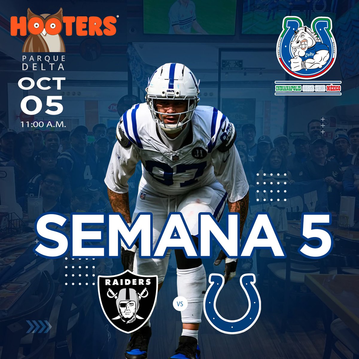 Hermandad Colts, tenemos un compromiso este domingo 05 de octubre en Hooters Parque Delta a las 11:00 a.m. para apoyar a nuestros Superpoderosos Colts!
Las Vegas Raiders  vs Indianapolis Colts 
#fortheshoe🔵⚪️🏈 <a href="/ColtsLife/">Colts Life</a> <a href="/FOXImpactoNFL/">FOX Impacto NFL</a>  <a href="/nflmx/">NFL México</a>    #impactofox <a href="/HootersdeMexico/">@hootersdemexico</a>