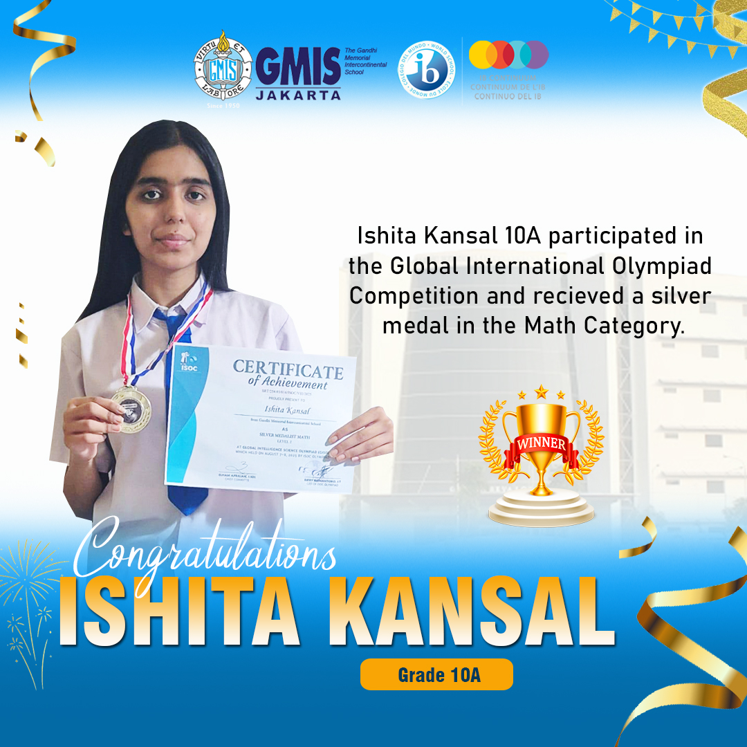 Ishita Kansal 10A participated in the Global International Olympiad Competition and recieved a silver medal in the Math Category.