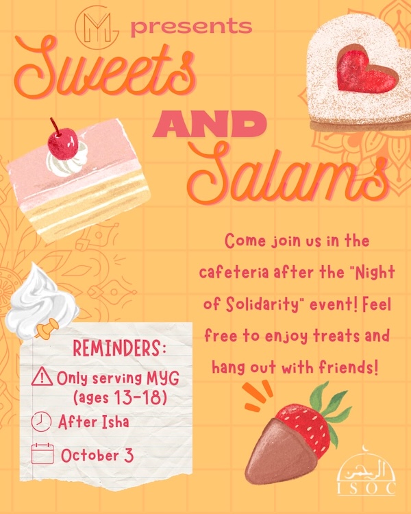 ISOCweb's tweet image. ISOC Weekly News 10/3/2025: Night of Solidarity, Sweets and Salams, Night Under the Stars - mailchi.mp/isocmasjid/iso…