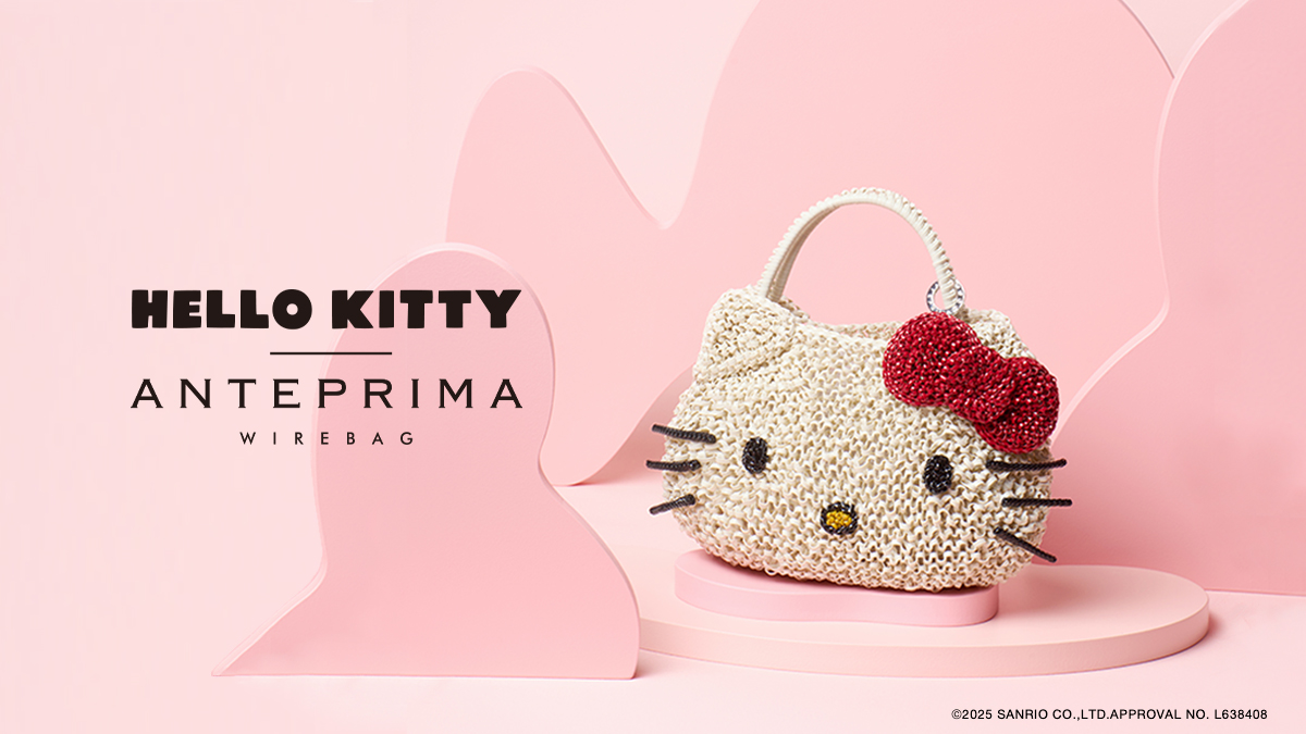 ANTEPRIMA ハローキティ 7月25日(金)より開催のPOP UP STOREでは、サンリオの
