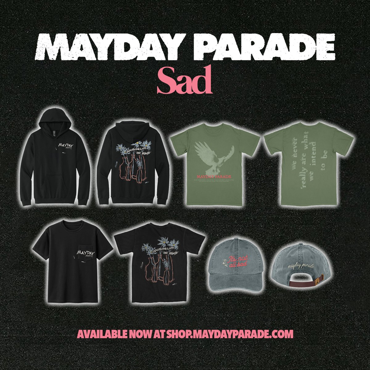 🌷 Our new release Sad is out now and available on vinyl - and we’ve got new merch to go with it at shop.maydayparade.com! A new flower vase design on both a hoodie and pocket tee plus the “It’s Not All Bad” dad hat are here. 

Pick up the record, the gear, …or both. 🖤