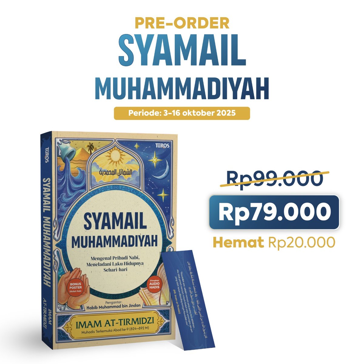 bukabuku's tweet image. ✨ PRE ORDER NOW ✨ 

 Syamail Muhammadiyah (Soft Cover)
oleh Imam At-Tirmidzi 

Pemesanan &amp;gt;&amp;gt; bukabuku.com/browses/produc…

@klubbuku @penerbitrenebook 

#preoder 
#buku