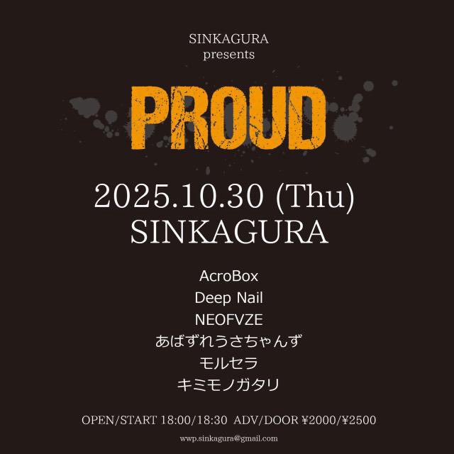 abazure_usagi's tweet image. 【🍥SINKAGURA PROUD🍥】
🟥2025年10月30日（木）
🟦心斎橋新神楽［大阪］
🟨開場:18時/開演:18時30分
［共演］
⚪︎AcroBox
⚪︎Deep Nail
⚪︎NEOFVZE
⚪︎モルセラ
⚪︎キミモノガタリ

初めての新神楽‼️21時からカマします👊　
いつでもどこでも待ってます‼️