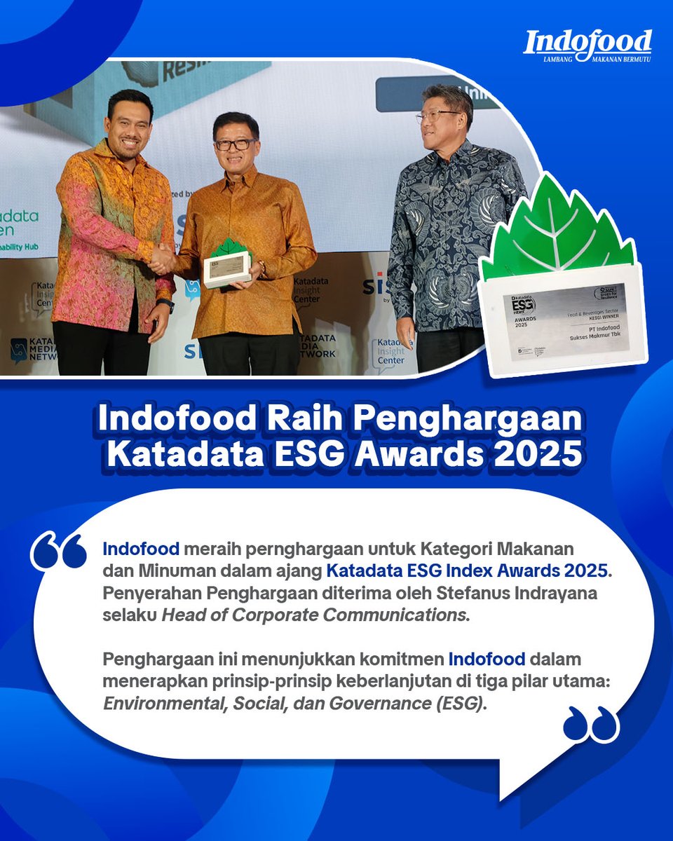 PT Indofood Sukses Makmur Tbk meraih penghargaan Katadata ESG Index Award 2025, untuk kategori Makanan dan Minuman.

Ajang penghargaan Katadata ESG Index Award merupakan acara tahunan yang mengevaluasi kinerja keberlanjutan organisasi swasta dan milik Negara. Tahun ini, proses