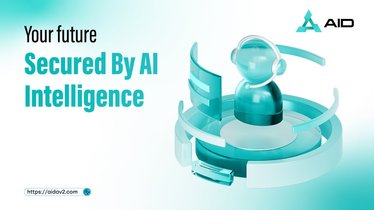 AIDAv2_official's tweet image. 🔐 Your Future, Secured by AI Intelligence 🤖

With AID, innovation meets security:
✔️ Smarter investing
✔️ Faster decisions
✔️ Stronger protection

#AID #AI #DeFi #Web3 #Blockchain #Crypto