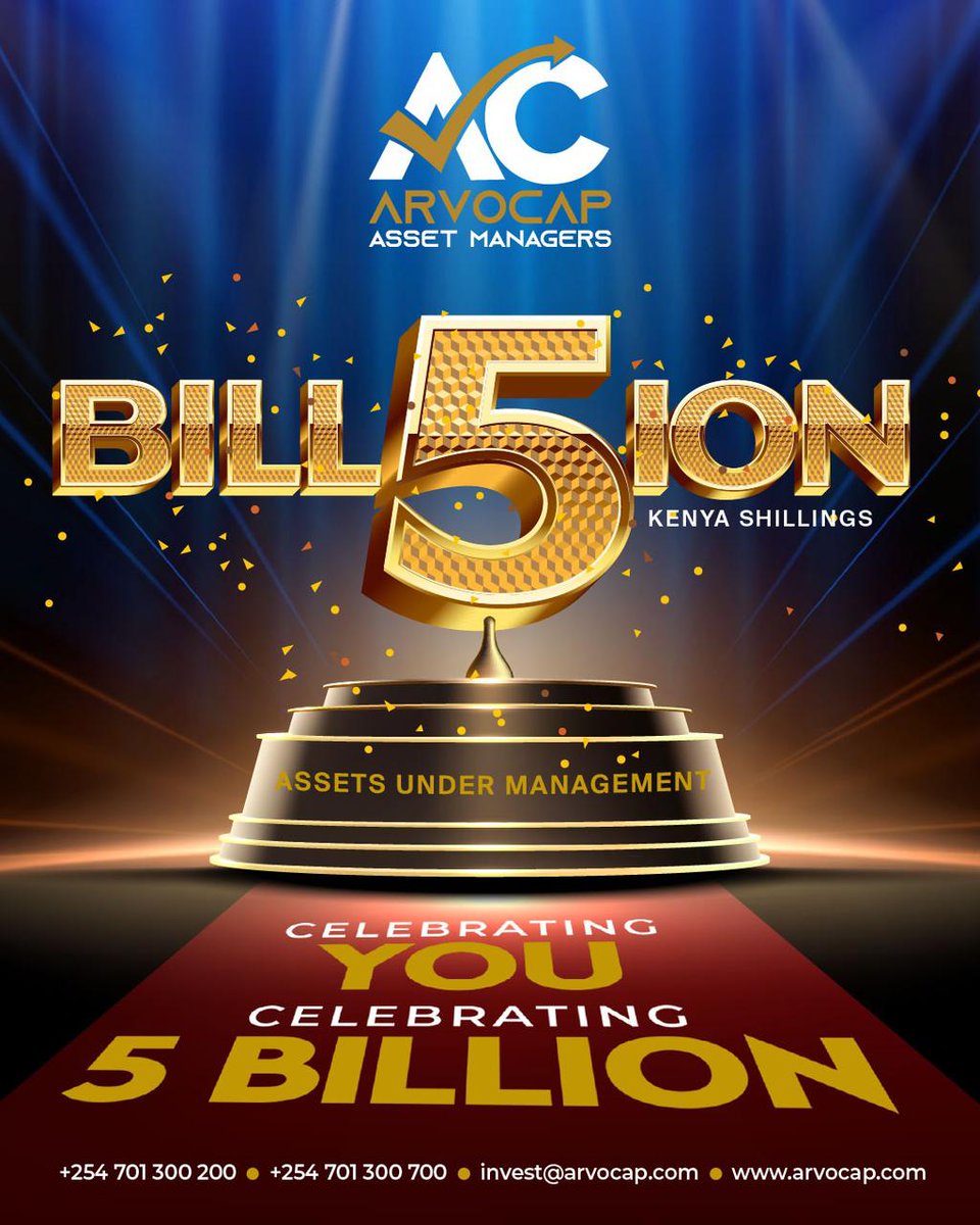 MwangoCapital's tweet image. Arvocap has crossed KES 5B in Assets Under Management.