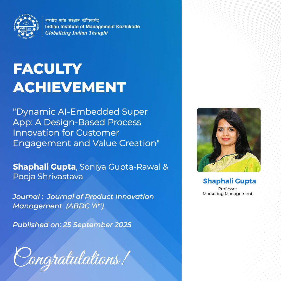 IIMKozhikode's tweet photo. We are delighted to share that this research publication  co-authored by Prof. Shaphali Gupta (शेफाली गुप्ता) that has been published in Journal of Product Innovation Management (ABDC ‘A*’). Congratulations to our faculty member! 🎉#IIMKat30 #SuperApp #DigitalInnovation https://t.co/ZLXsh3VuOl