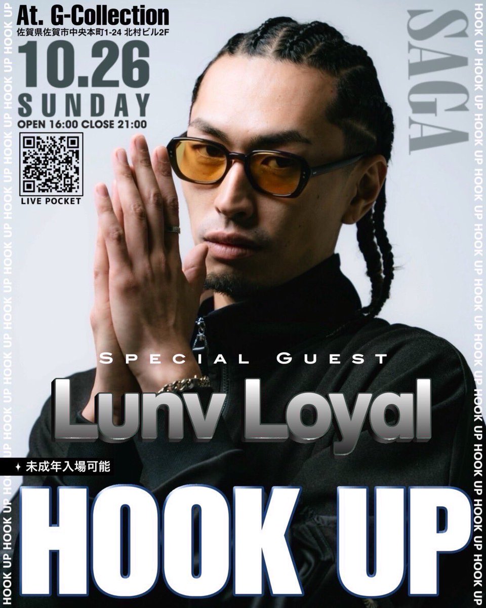 10/26/日曜日/16:00
HOOK UP  SAGA
#G_COLLECTION