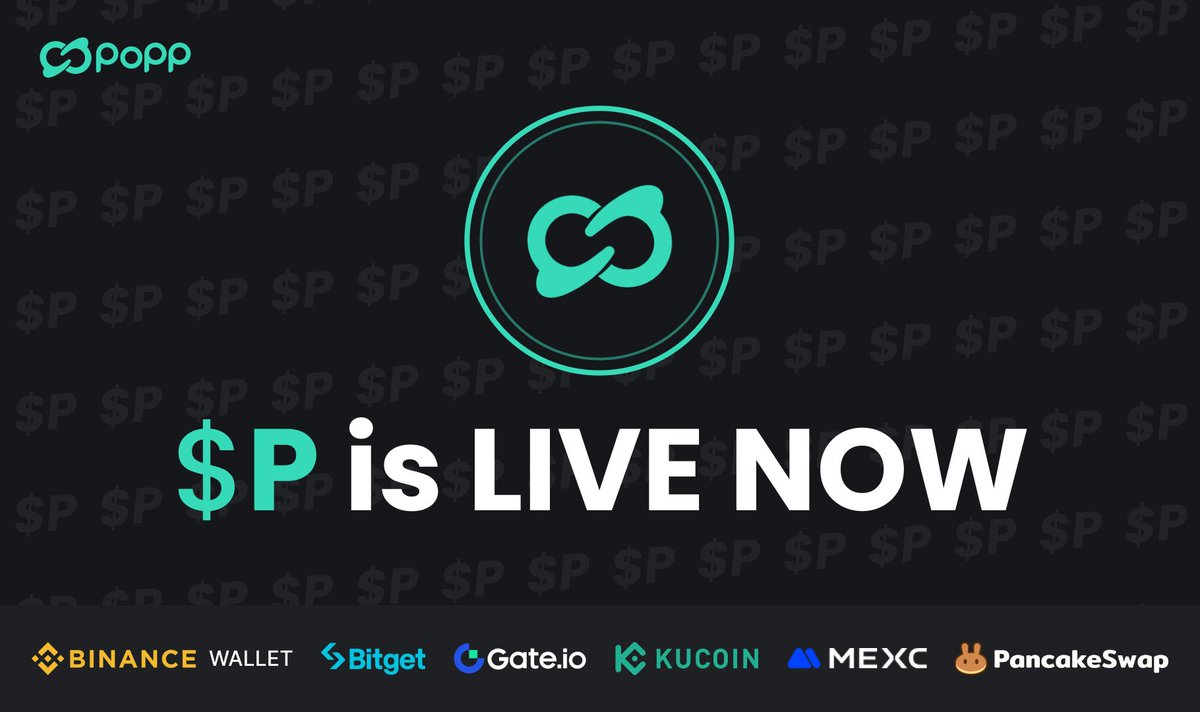 Hi_PoPPOfficial's tweet image. 📢$P is now live!
  
⛓️Chain: BSC
💚CA: 0x810DF4c7Daf4eE06AE7c621D0680E73a505C9A06
  
🗂Trading will be available on: Binance Alpha, Bitget, Gate, Kucoin,  MEXC, PancakeSwap
  11:00AM UTC, Binance Alpha
  12:00PM UTC, Bitget, Gate, Kucoin, MEXC
  
Always verify before…
