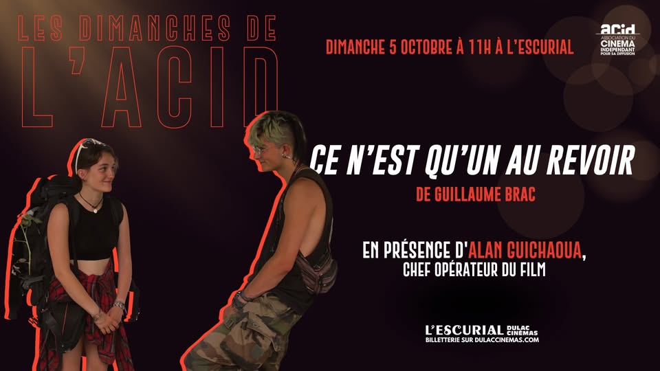 A demain, 11h, avec l'ACID : CE N'EST QU'UN AU REVOIR, de Guillaume Brac...

Infos et resas : dulaccinemas.com/article/les-di…