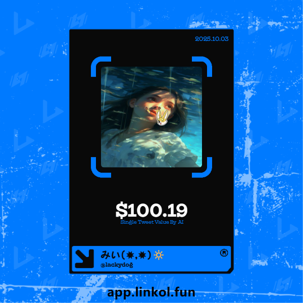 lackydog's tweet photo. ⏱️ Real-time value. Earn from tweets. Powered by Linkol. https://t.co/AqYRE3pzO6 @linkol_ai @Julia_457_ @cdp_kyoto_ega #KOL https://t.co/RWSLz9hI9D