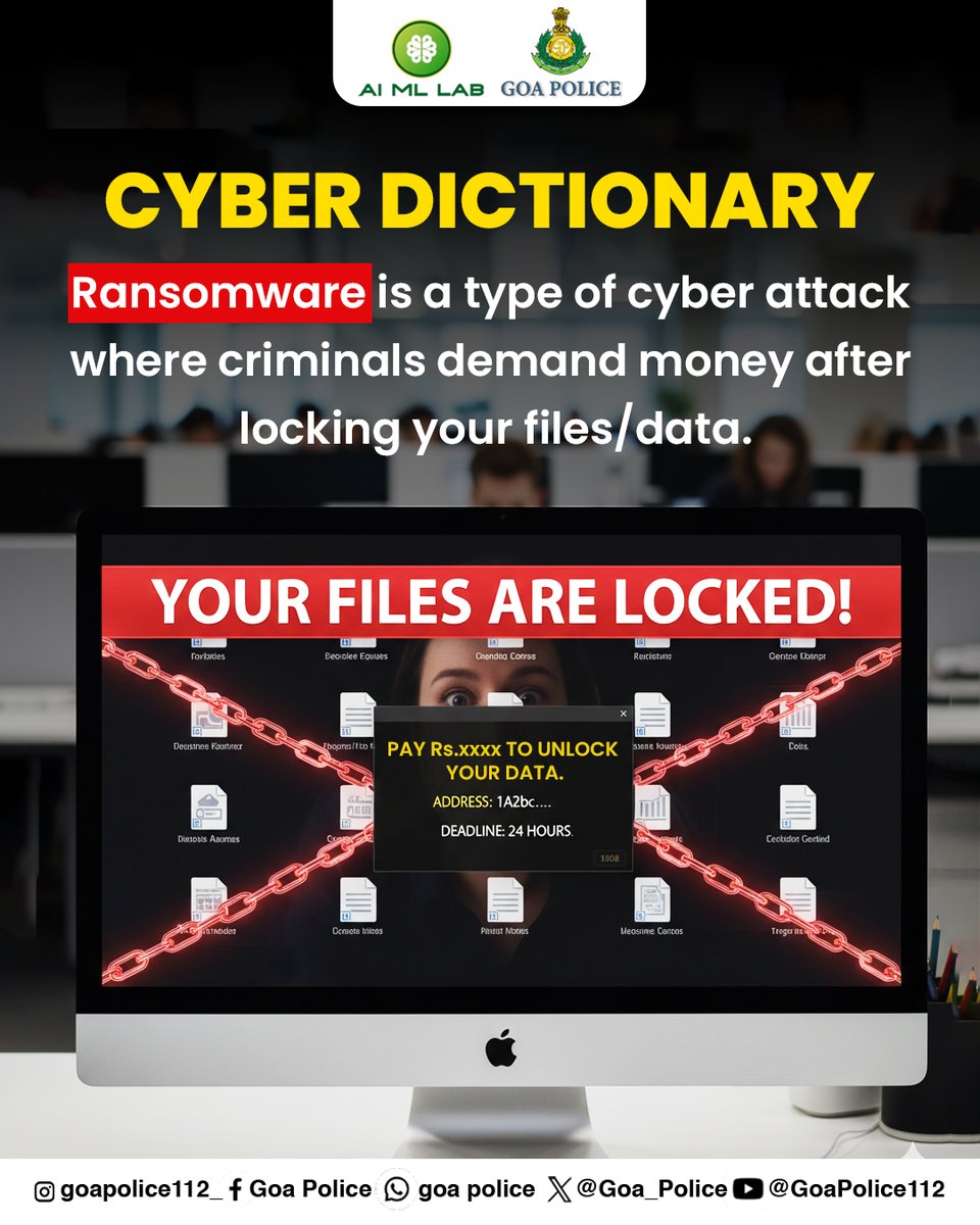 AIMLabGoaPolice's tweet image. #CyberDictionary #Ransomware
#CyberAttack #DataSecurity
#CyberThreats #DigitalSafety
#InfoSec @Goa_Police @Varsha270819 @DGP_Goa 
@SPCyberGoa @spnorthgoa