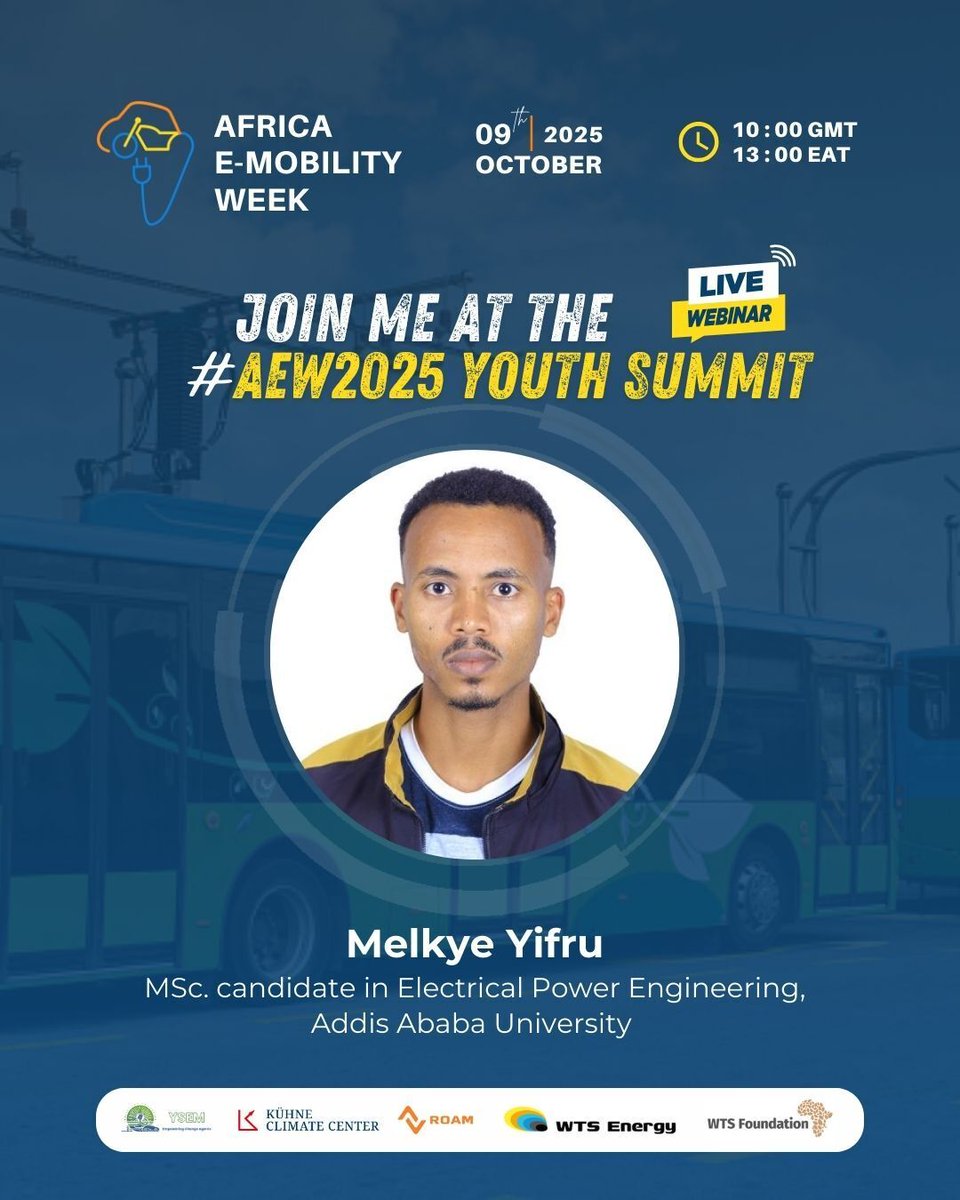 ⚡️ Youth voices. Local innovation. Global impact.

Join Melkye Yifru, MSc candidate in Electrical Power Engineering at Addis Ababa University, at the #AEW2025 Youth Summit 🚀

Together, we’ll spotlight how Ethiopia’s young engineers are powering Africa’s clean mobility transiti