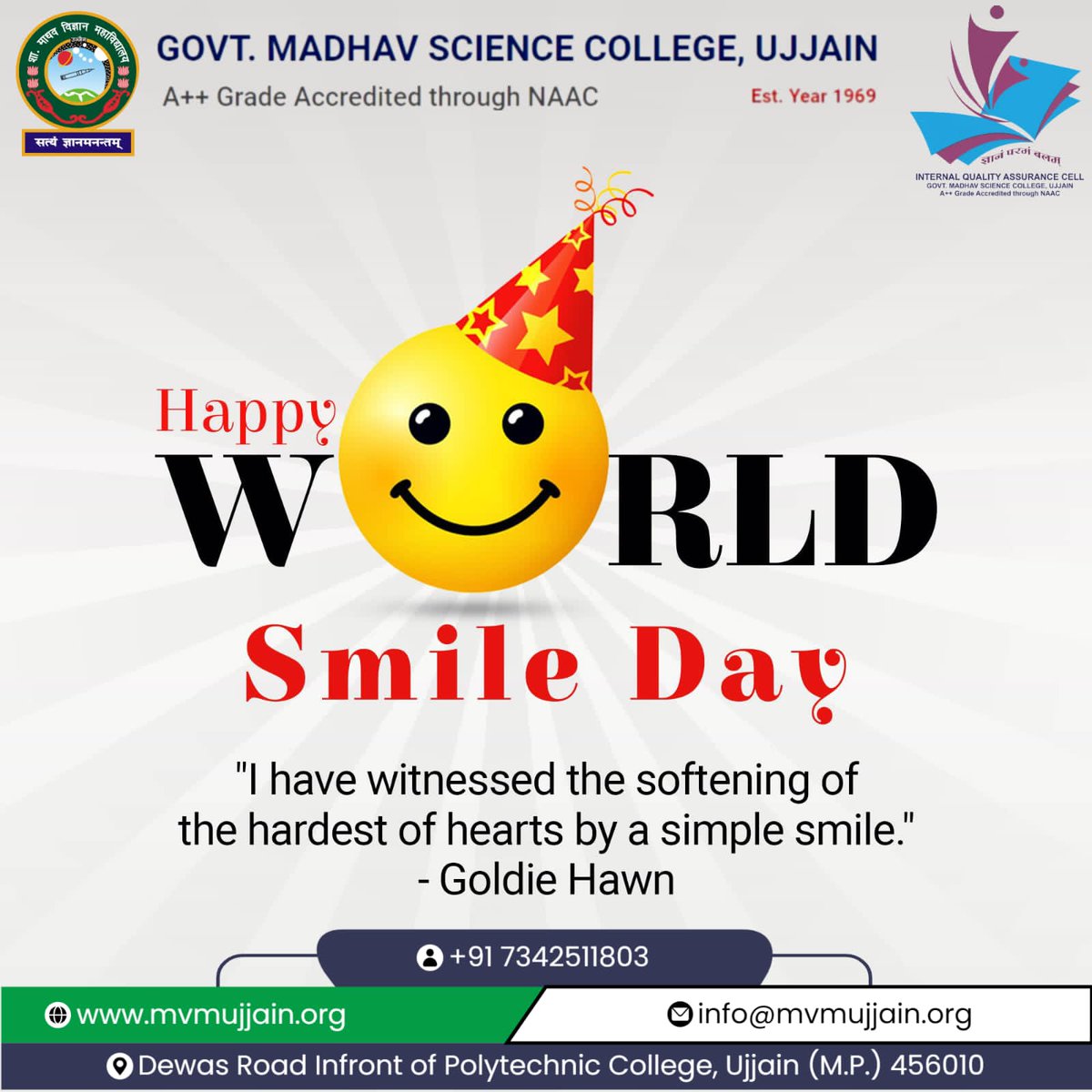 Greetings from Govt. Madhav Science College Ujjain
😊✨ A smile is the simplest way to spread happiness and positivity. On this World Smile Day, let’s remember to share a smile, because one smile can brighten someone’s entire day! 
#WorldSmileDay #KeepSmiling #SpreadHappiness