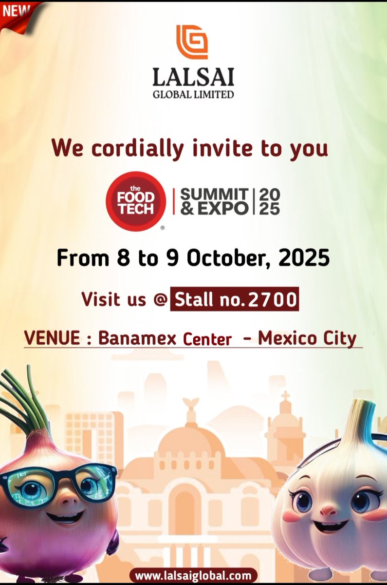 lalsaiglobal's tweet photo. We are thrilled to announce that Lalsai Global Limited will be participating in FoodTech Mexico Summit &amp; Expo 2025.

📌 Booth No: 2700

🗓️ Date: 8-9 October 2025

📍 Location: Banamex Center - Mexico City, Mexico. https://t.co/RR0mlYP9sE