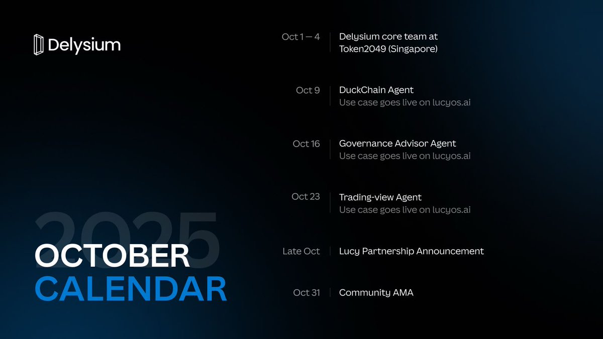 Delysium October Calendar

What’s Scheduled:

🔹Oct 1–4: Delysium core team at Token2049 (Singapore)

🔹 Oct 9: DuckChain Agent use case goes live on lucyos.ai

🔹Oct 16: Governance Advisor Agent use case goes live on lucyos.ai

🔹Oct 23: TradingView