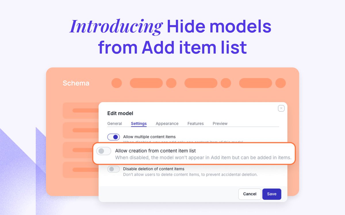 New option added to simplify content creation. Choose which models to hide from the Add item list, so editors only see relevant content types when creating new items. Perfect for managing child content like Authors or Categories typically created within parent items like