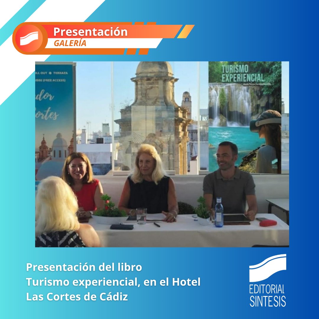 edsintesis's tweet image. El pasado 3 de septiembre se presentó en el Hotel Las Cortes de Cádiz el libro &quot;Turismo experiencial&quot;, de la doctora Mª Teresa Fernández-Alles, profesora de la Universidad de Cádiz.

sintesis.com/noticias/prese…

#turismoexperiencial #experienciasturísticas #editorialsintesis