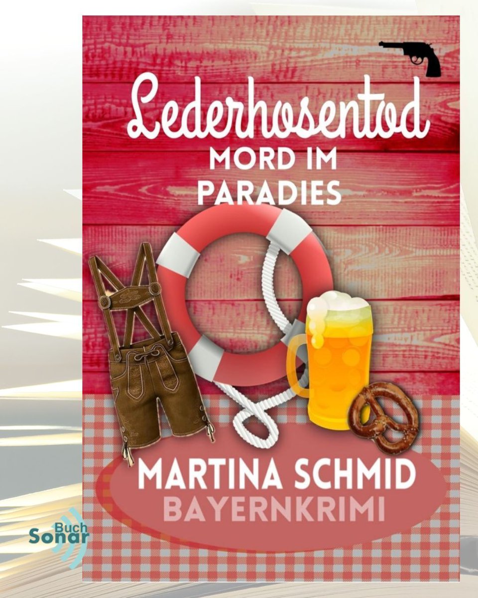 eBookSonar's tweet photo. Ein Maßkrug, eine Damenperücke und eine Lederhose samt leblosen Inhalt im Waldbad: „Lederhosentod: Mord im Paradies“ - ein Bayernkrimi mit Humor von Martina Schmid @schmidmartina1 im Buch-Sonar: https://t.co/R8xDjFqGub https://t.co/JWHX7Ze1V6