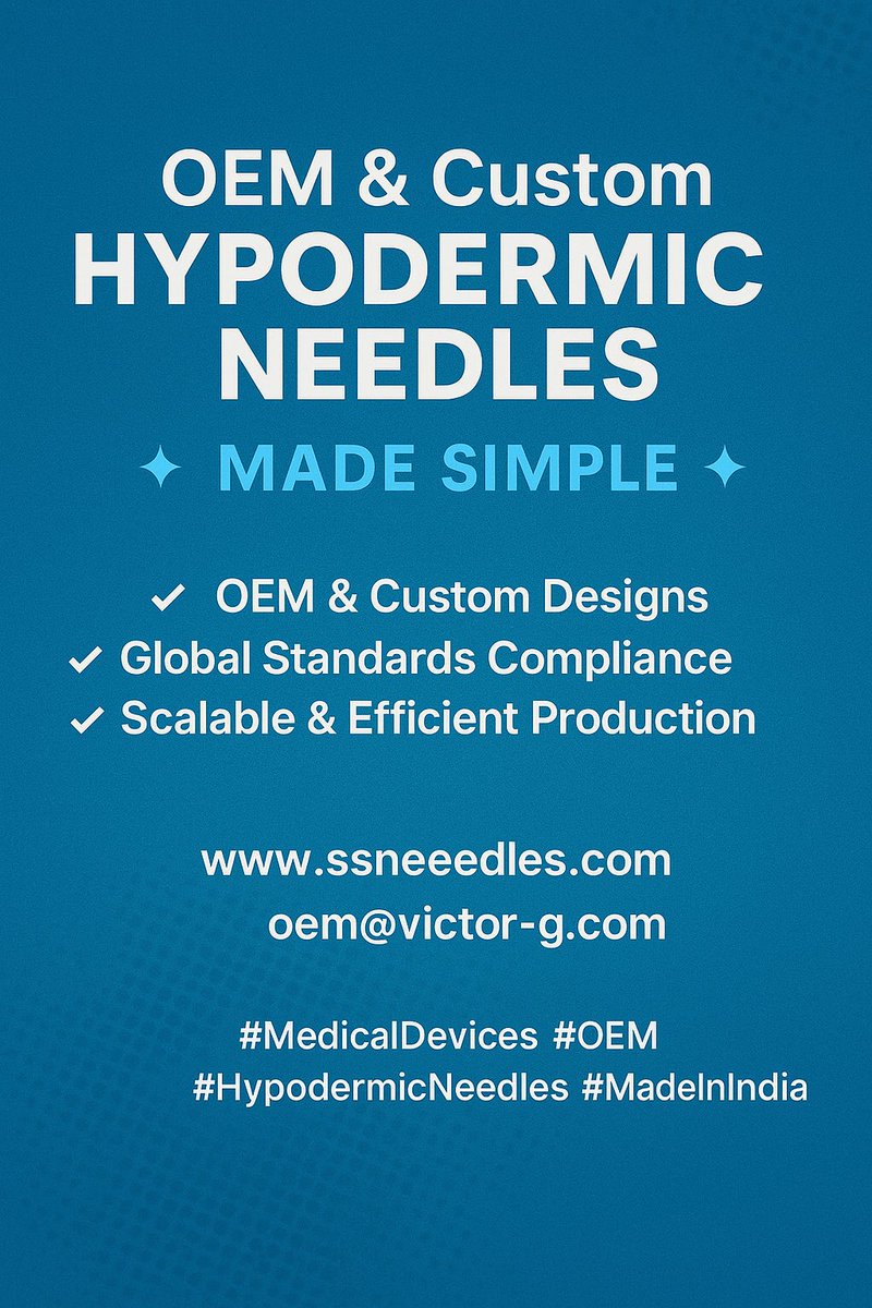 luerlockneedles's tweet photo. Custom Hypodermic Needles, made simple.
Victor-G delivers OEM &amp; custom solutions with precision, reliability &amp; scale.

✅ Precision Engineering
✅ Global Standards
✅ OEM &amp; Custom Options

👉 Simplify your next project: https://t.co/5fA9TdnYek

#MedicalDevices #OEM #MadeInIndia https://t.co/07E3B1D7su