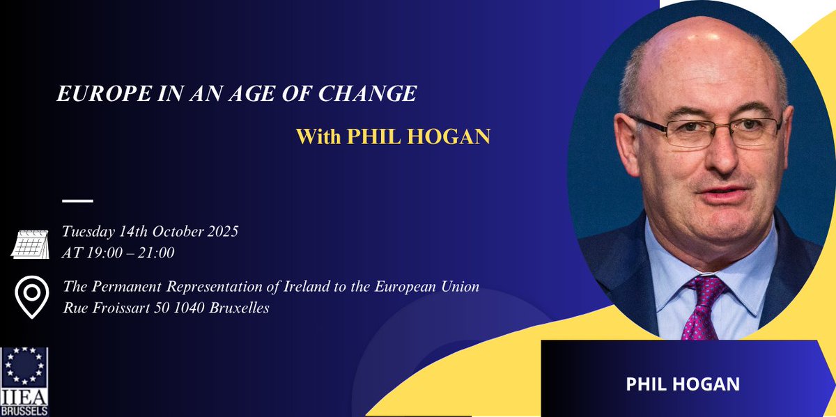 IIEABrussels's tweet photo. First Call - IIEA Brussels -Europe in an Age of Change with PHIL HOGAN https://t.co/TwXaEOhQyt