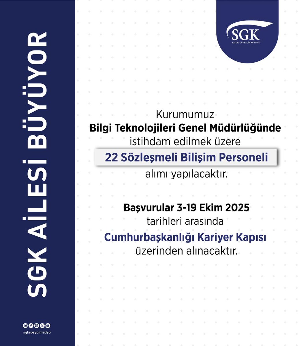 SGK Ailesi Büyüyor

📍Kurumumuz Bilgi Teknolojileri Genel Müdürlüğünde istihdam edilmek üzere 2️⃣2️⃣ Sözleşmeli Bilişim Personeli alımı yapılacaktır.

Başvuru:
🗓️ 3-19 Ekim 2025 
🖥️ Cumhurbaşkanlığı Kariyer Kapısı

Detaylı bilgi için👇
🔗 sgk.gov.tr/Duyuru/Detay/S…