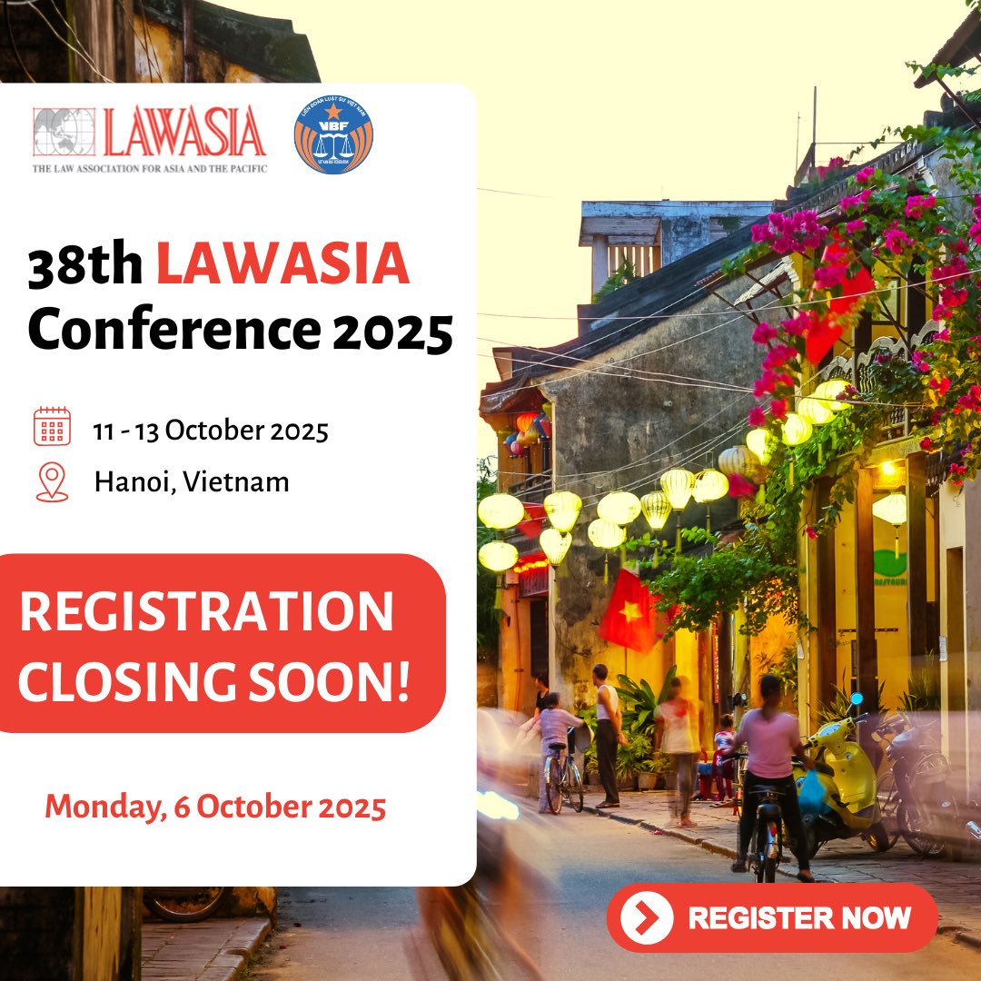 ⚡Almost FULL!⚡

Last chance to register for the 38th LAWASIA Conference 2025 in Hanoi 🇻🇳.

🌏 500+ legal professionals
🤝 Global networking
📅 Oct 11-13, 2025

⏳ Registration closes Mon 6 Oct – don’t miss out! tinyurl.com/4p2yb4mp

👉 Secure your spot today! #LAWASIA2025