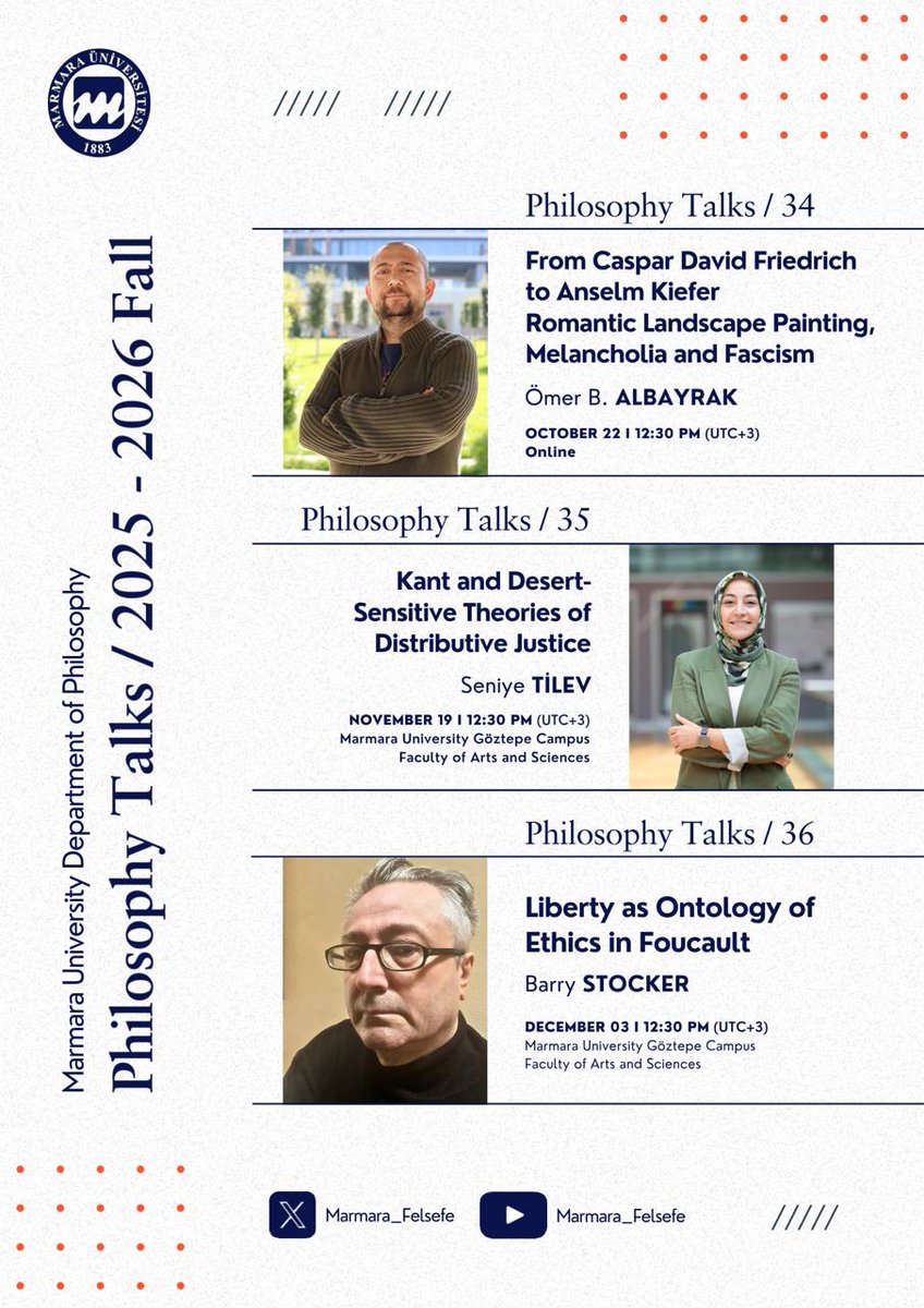 Kıymetli felsefe dostları, 

Marmara Felsefe'nin düzenlediği Philosophy Talks 2025-2026 güz dönemi programının ilk üç oturumunu duyurmaktan memnuniyet duyuyoruz. 

Seminerlere bekliyor, birlikte verimli bir yıl geçirmeyi diliyoruz.