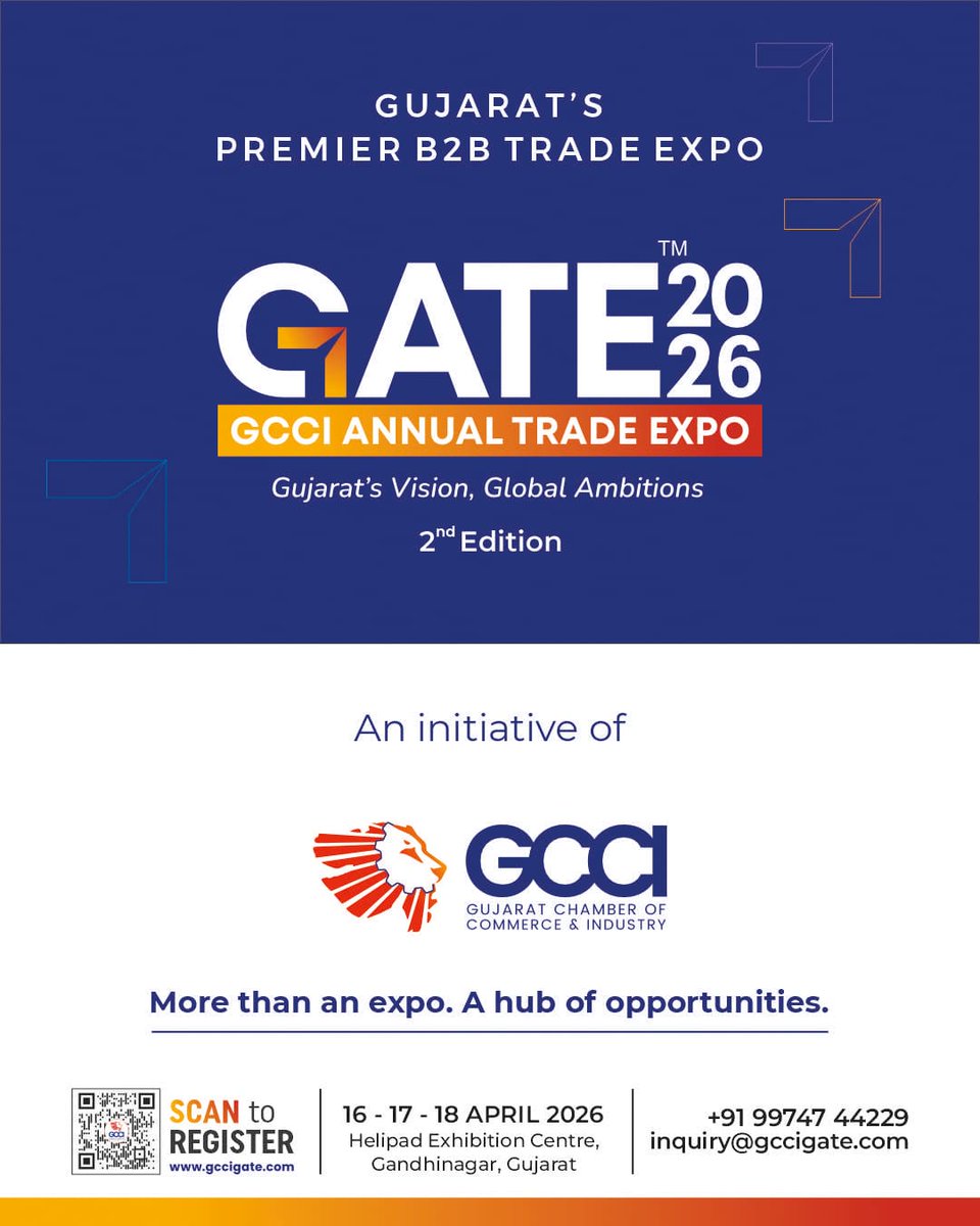 gccigate's tweet image. GCCI presents GATE 2026, a landmark in Gujarat’s trade calendar.
An expo that builds connections, unlocks opportunities & powers growth.
📅 16–17–18 April, 2026
📍 Helipad Exhibition Centre, Gandhinagar, Gujarat
#GCCIGATE #Vision2047 #TradeOpportunities #GujaratGlobalAmbitions