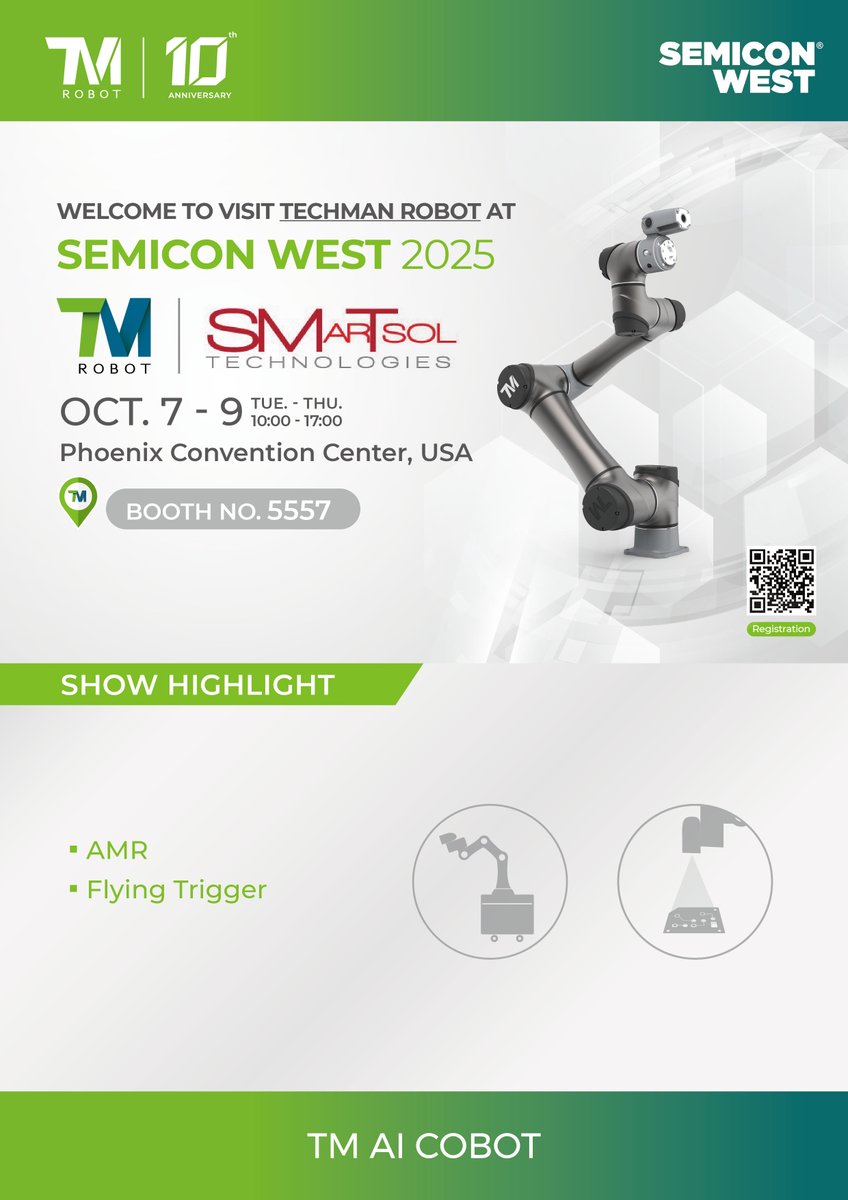 techmanrobot's tweet image. 📣With only 4 days to go until SEMICON West 2025📣

Register now!
reurl.cc/daZmOg

📅 Date￨Oct. 7 (Tue.) – 9 (Thu.)
⏰ Time￨10:00-17:00 
📍 Booth￨5557
🏢 Venue￨Phoenix Convention Center, USA

Co-exhibit with Smartsol Technologies

#SEMICONWEST2025