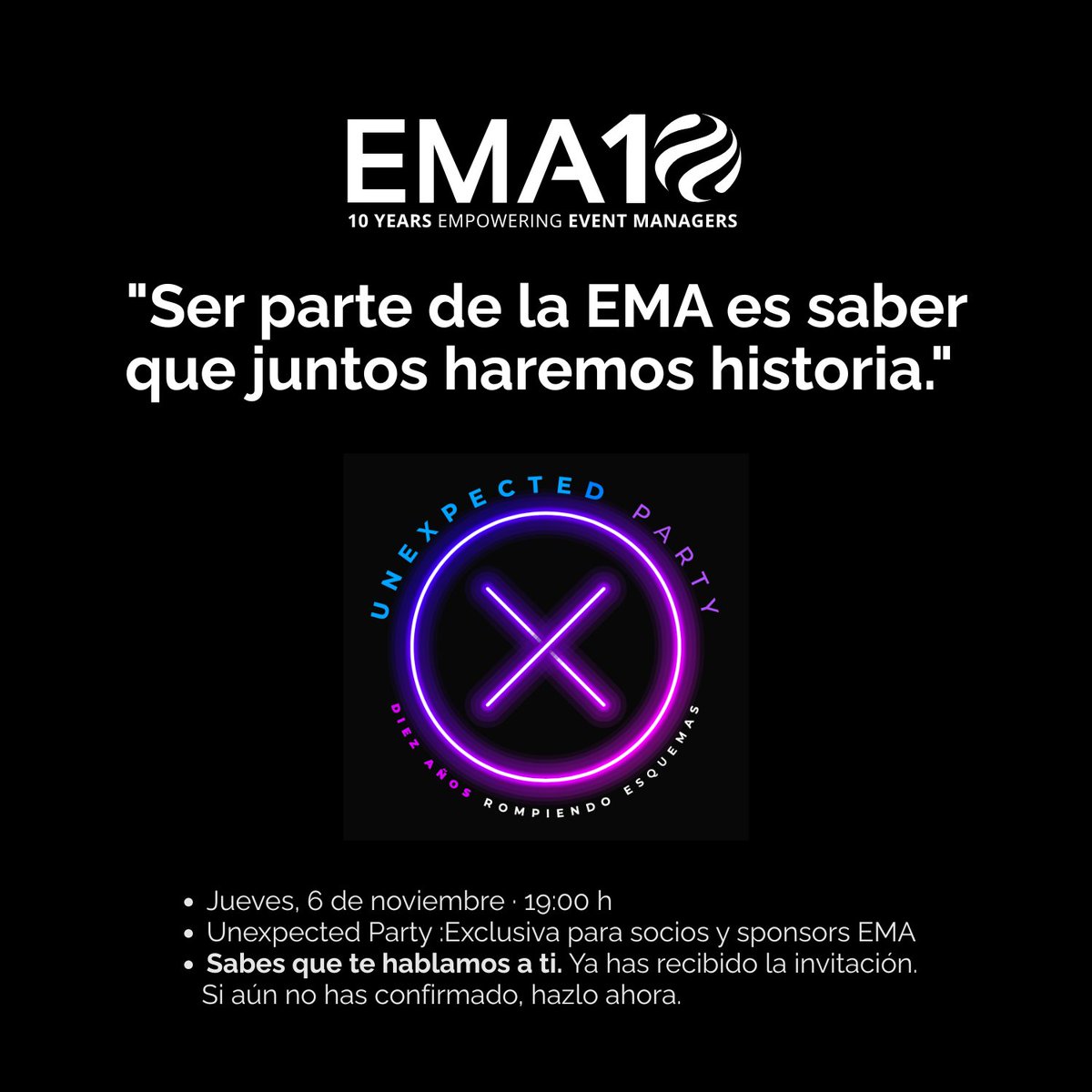 ✨️El próximo jueves, 6 de noviembre a las 19:00 h, celebramos la Unexpected Party de la EMA.

No es solo una fiesta, es el encuentro de quienes hacen posible que existan los eventos.💜

📩 Ya has recibido tu invitación.
Si todavía no has confirmado tu asistencia, hazlo ahora.