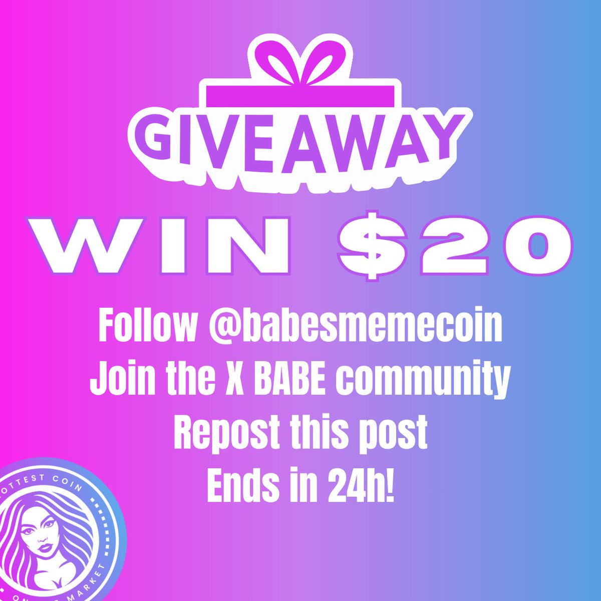 🎉 GIVEAWAY ALERT! 🎉

Want to win $20? Here’s how:

1️⃣ Follow <a href="/babesmemecoin/">Babes</a>
2️⃣ Join the X BABE community
3️⃣ Repost this post 🔁

Hurry, the giveaway ends in 24 hours! ⏰