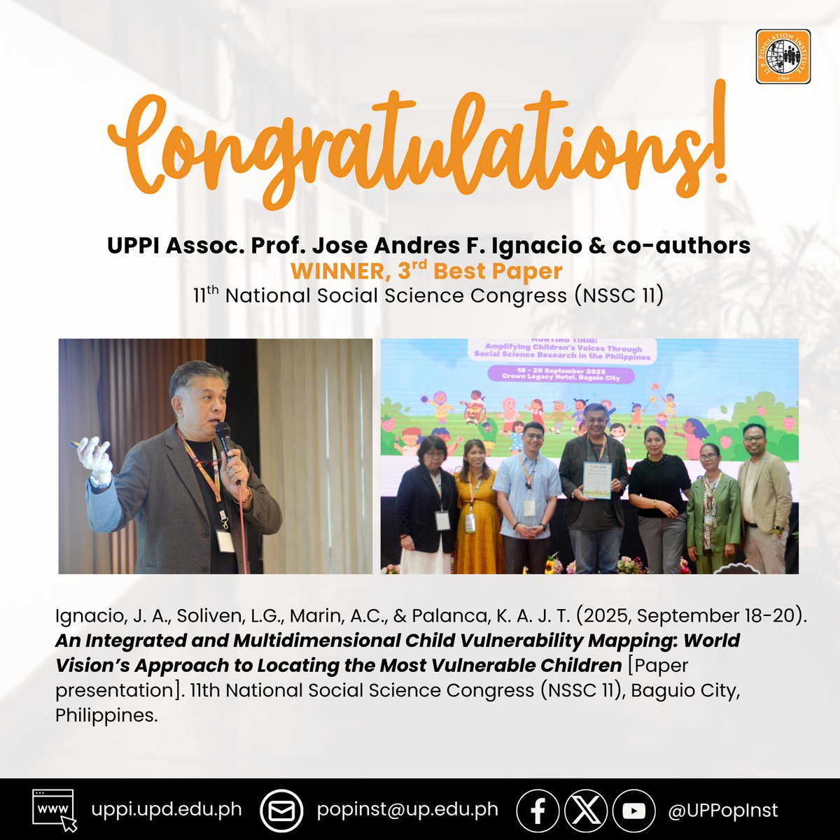 Congrats to UPPI Assoc. Prof. Jose Andres F. Ignacio and his co-authors (Laila G. Soliven, Alberto C. Marin, and Kidd Alonzo Juwan T. Palanca) for winning the 3rd Best Paper award at the 11th National Social Science Congress held in Baguio City from Sept. 18 to 20, 2025. 🥉🏆