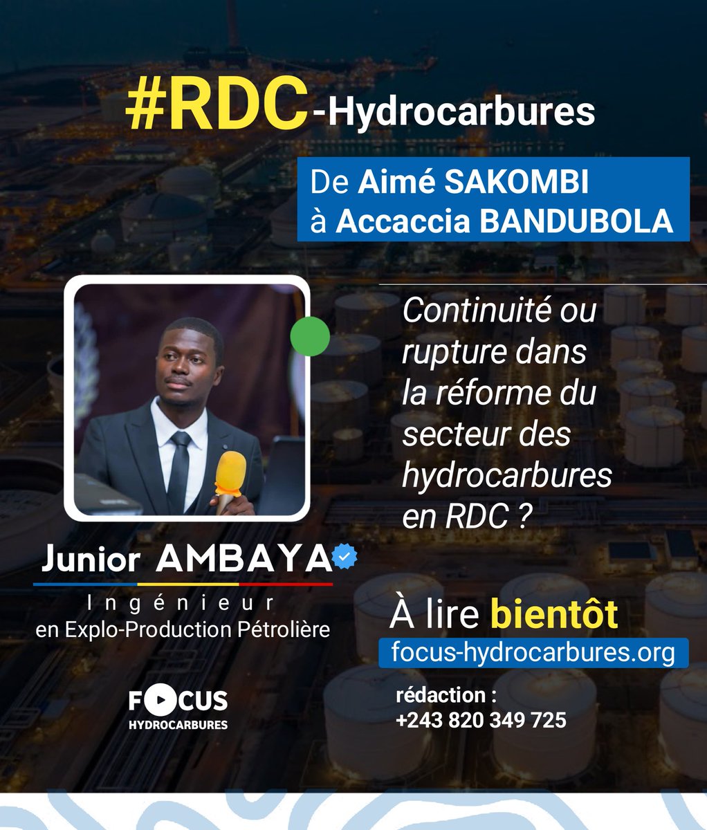 JuniorAmbaya's tweet photo. De Aimé SAKOMBI à Accaccia BANDUBOLA: Continuité ou rupture dans la réforme du secteur des Hydrocarbures en RDC? Article à lire bientôt sur https://t.co/a6L3LcL165 dans une réflexion de M. junior AMBAYA( Ingénieur en Explo-Production pétrolière). https://t.co/5WBhnQZ7Eq