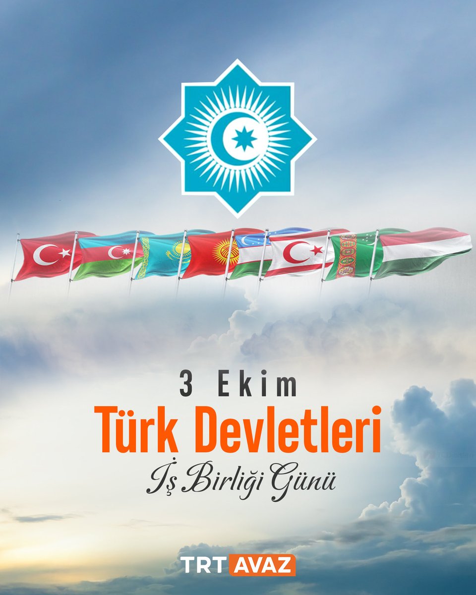 “3 Oktyabr - #Türk Dövlətləri Əməkdaşlıq Günü” və "Türk Dövlətləri Təşkilatının yaradılması haqqında #Naxçıvan Sazişinin 16 illiyi" mübarək olsun!  
 
🇦🇿🇹🇷🇺🇿🇰🇿🇰🇬🇹🇲
#BizBirlikteDahaGüçlüyüz #TogetherWeAreStronger

<a href="/Turkic_States/">Organization of Turkic States</a> <a href="/turksoyorg/">TÜRKSOY</a> <a href="/TURK_PA/">TURKPA</a> <a href="/turkic_academy/">Turkic Academy</a> <a href="/_TCHF/">Turkic Culture & Heritage Foundation</a> <a href="/trtavaz/">TRT AVAZ</a>