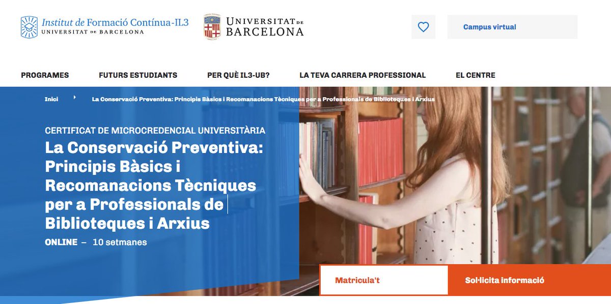 Us recomano el curs a distància 'La Conservació Preventiva: Principis Bàsics i Recomanacions Tècniques per a Professionals de Biblioteques i Arxius' de la professora Berta Blasi Una microcredencial de la FIMA de la UB que trobareu a il3.ub.edu/ca/microcreden…