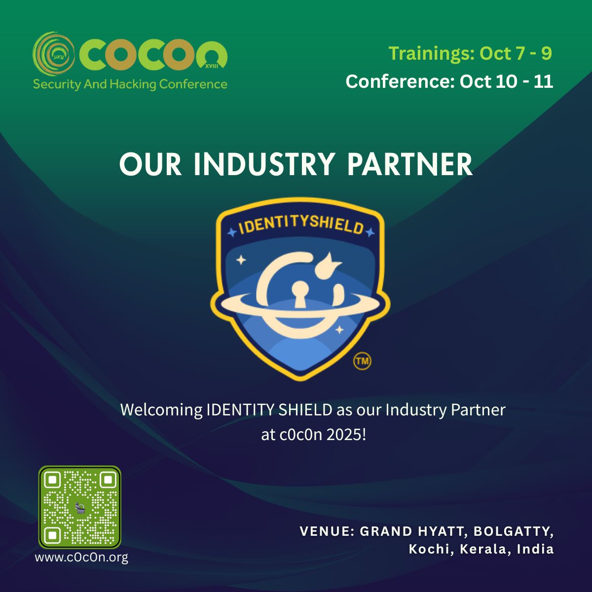 _c0c0n_'s tweet photo. Excited to have IDENTITY SHIELD as our Industry Partner at #c0c0n2025!

* Trainings: October 7th–9th
* Conference: October 10th–11th
* Venue: Grand Hyatt, Bolgatty, Kochi, Kerala, India

#CyberSecurity #InfoSec #IdentityProtection #HackingConference https://t.co/wOVVE4cGP5