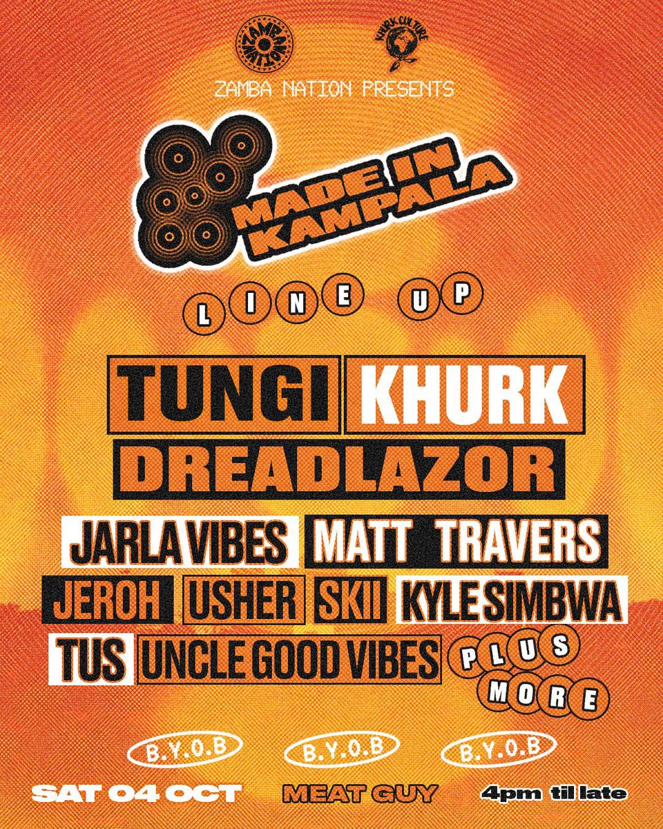 MADE IN KLA | 04 Oct 2025

Zamba Nation X Khurk Culture 

Pushing the NewWave to where they belong. Come get a taste of it tomorrow. Book your table now!!

open.spotify.com/playlist/0nPmm…

Listen in to the KHURKTIVITY playlist for reference.