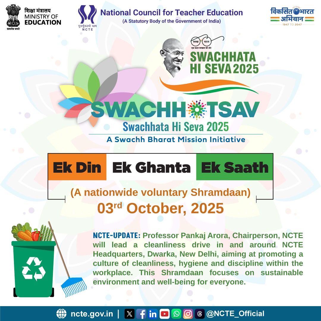 NCTE_Official's tweet photo. 🧹#EkDinEkGhantaEkSaath | #SwachhataHiSeva2025
#NCTEUpdates: Professor @Pankajaroracie, Chairperson NCTE will lead a cleanliness drive in #NCTE Hqr. on 3rd October 2025, aiming at promoting a culture of cleanliness, hygiene and discipline within the workplace with #Shramdaan. https://t.co/pf8gSIEBa2