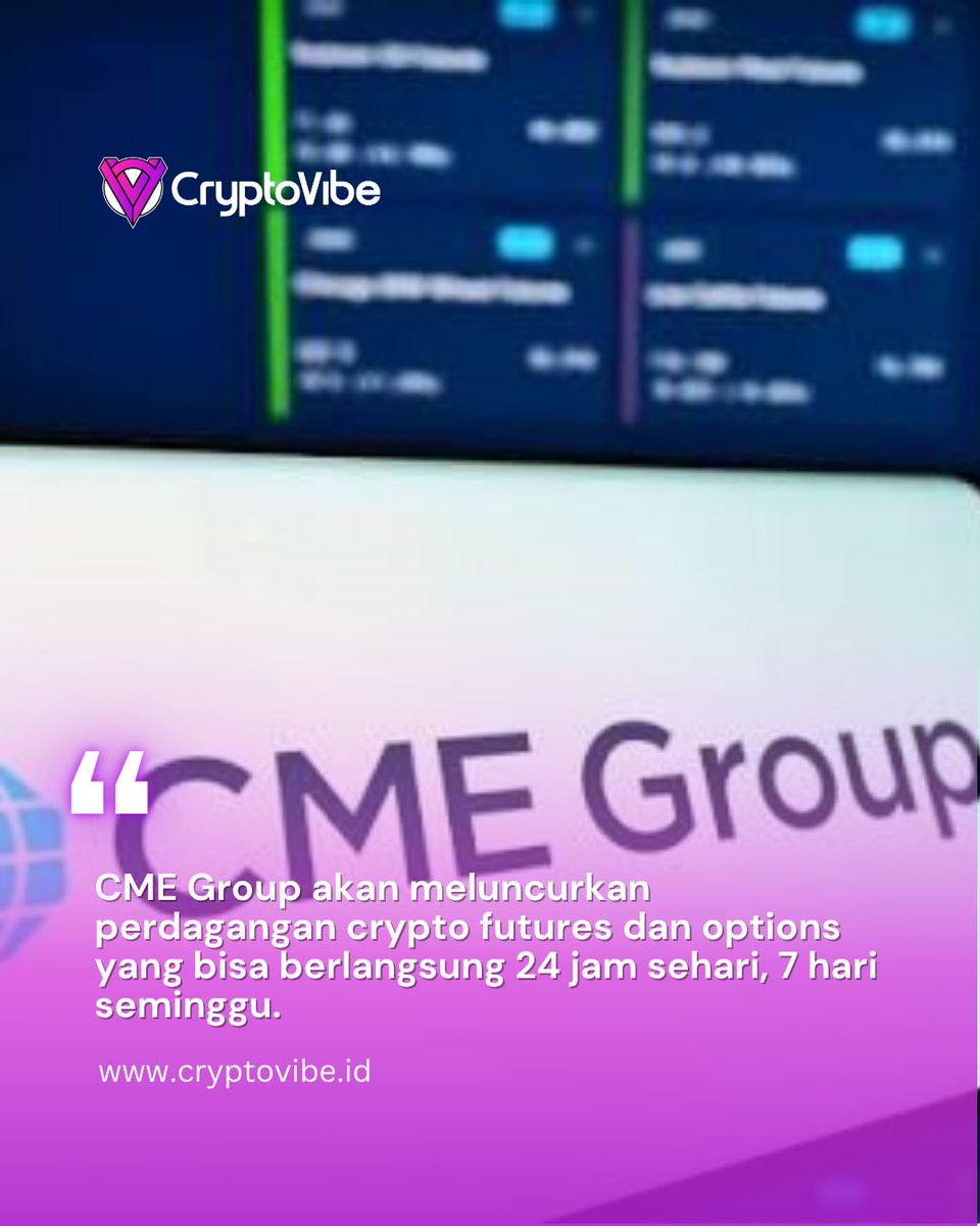 cryptovibe_id's tweet image. Era baru di Wall Street! 🌐
CME Group, bursa derivatif terbesar dunia, resmi umumkan akan meluncurkan perdagangan crypto futures &amp;amp; optionsyang bisa diakses 24 jam nonstop, 7 hari penuh.
Rencana ini bakal berjalan mulai awal 2026.
#CryptoNews #WallStreet #CMEGroup #CryptoUpdate