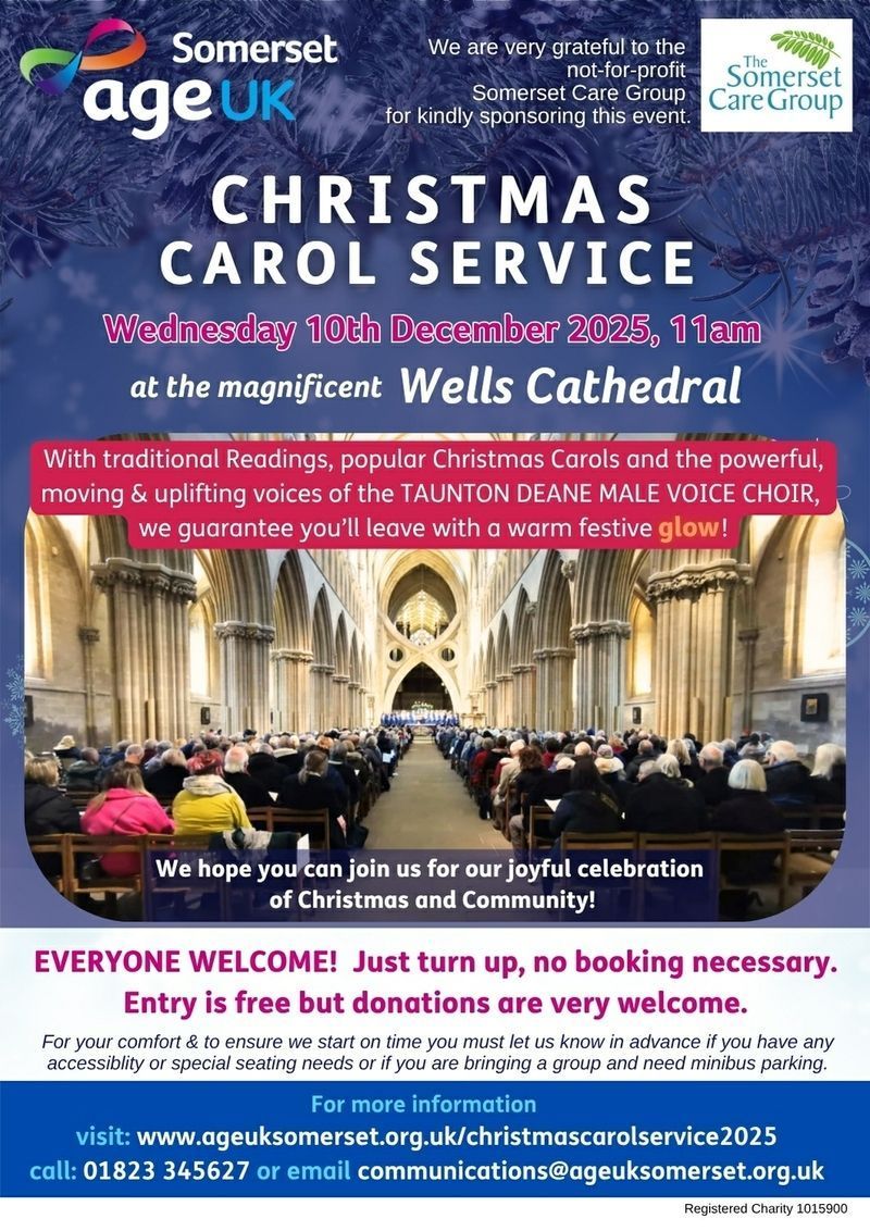 AgeUKSomerset's tweet photo. Sorry to mention Christmas but here’s a date you’ll want in your diary:

Our FREE Christmas Carol Service 🎄
📍 Wells Cathedral
📅 Wed 10 Dec, 11am

With @TauntonDeaneMVC 🎶
Sponsored by @SomersetCare 💙

https://t.co/3eve2SPsks

@WellsCathedral1 #somerset #christmas https://t.co/wo1rpl2XCy