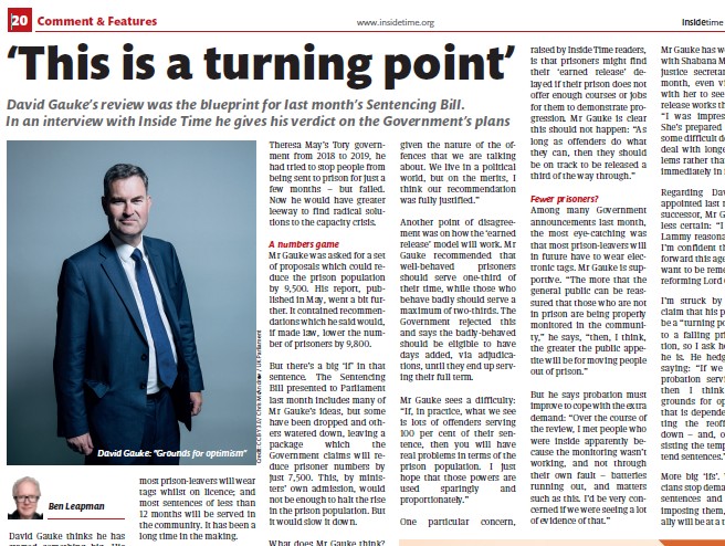 Ben Leapman (@benleapman) on Twitter photo It was a pleasure to interview <a href="/DavidGauke/">David Gauke</a> for the October issue of <a href="/InsideTimeUK/">InsideTime</a> . He's optimistic that his recommendations, adopted in the Sentencing Bill, can turn the tide on the steeply-rising prison population. Time will tell.
insidetime.org/comment/david-… It was a pleasure to interview <a href="/DavidGauke/">David Gauke</a> for the October issue of <a href="/InsideTimeUK/">InsideTime</a> . He's optimistic that his recommendations, adopted in the Sentencing Bill, can turn the tide on the steeply-rising prison population. Time will tell.
insidetime.org/comment/david-…