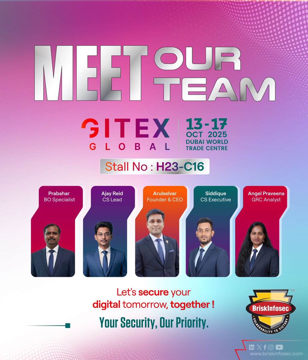 briskinfosec's tweet image. Meet the #Briskinfosec team at #GITEX Global 2025

📅 Oct 13–17   | 📍 Dubai World Trade Centre
🏷️ Stall: H23-C16

Let’s connect and explore smarter ways to stay secure!

#Gitex2025 #GITEXGlobal #Dubai #techevents #Networking #Collaboration #Innovation #Technology #IT #AI